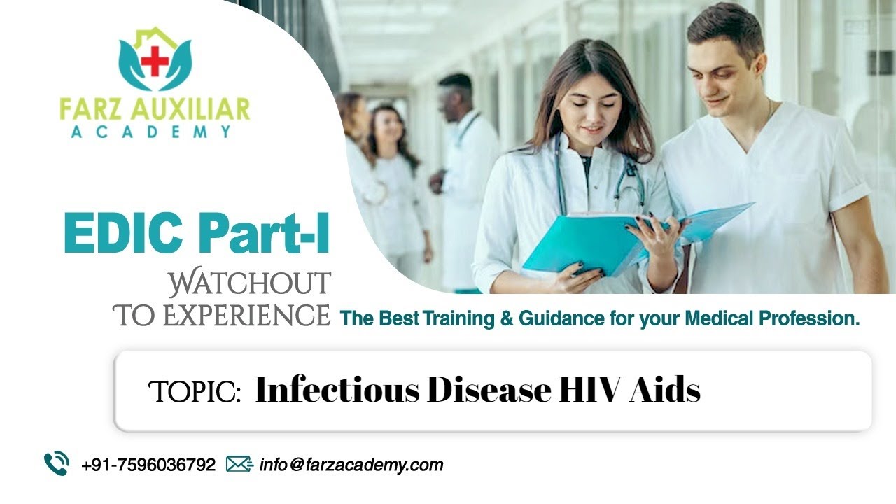 Farz Academy || Infectious Disease HIV Aids || EDIC Part I