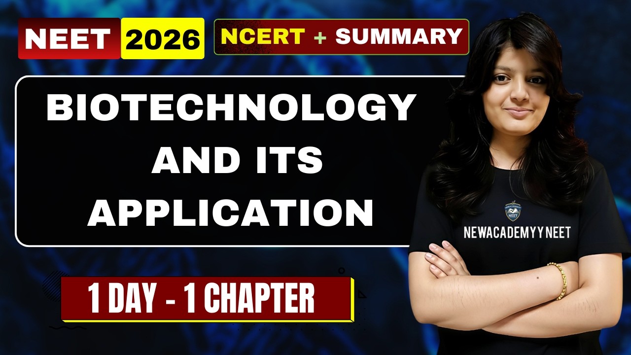 Biotechnology and Its Applications Class 12 One Shot | NCERT Full Chapter | NEET 2026 🎯