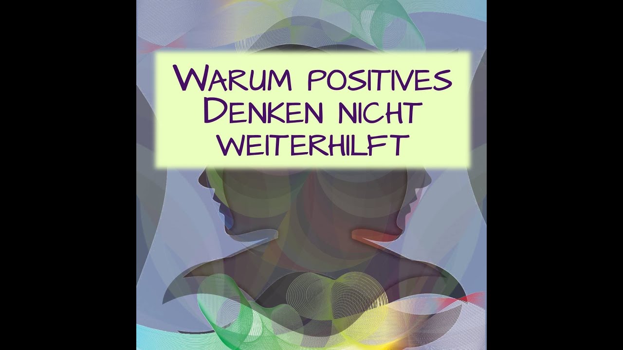 Folge 78: Negative Übertragung. Warum wir das Schlechte brauchen, um das Gute zu finden.