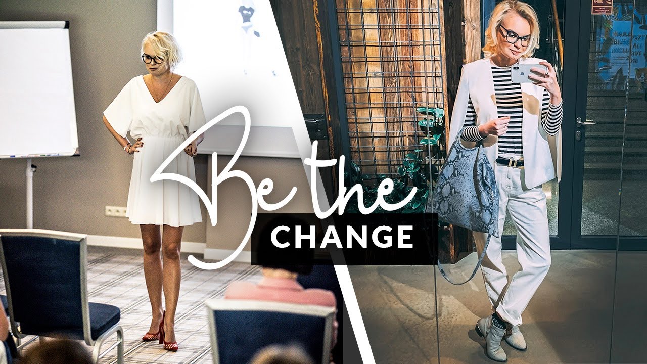 Be The Change - Życie Osobistej Stylistki