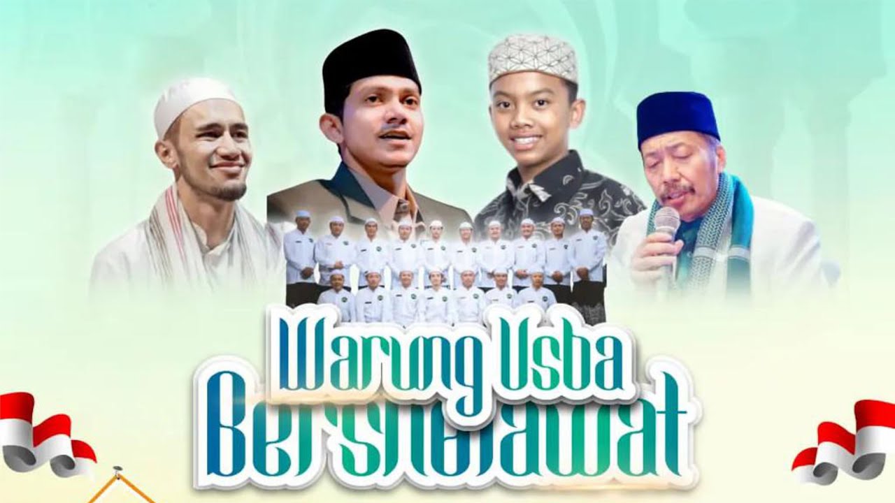 WARUNG USBA BERSHOLAWAT HABIB ZAIDAN BIN HAIDAR BIN YAHYA-HABIB AHMAD ASSEGAF-KH. M. SODIQ MUBASYIR