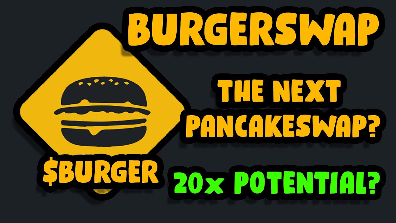 BurgerSwap Price Prediction 2021! Will BURGER SWAP Bridge Make it the Next PancakeSwap?