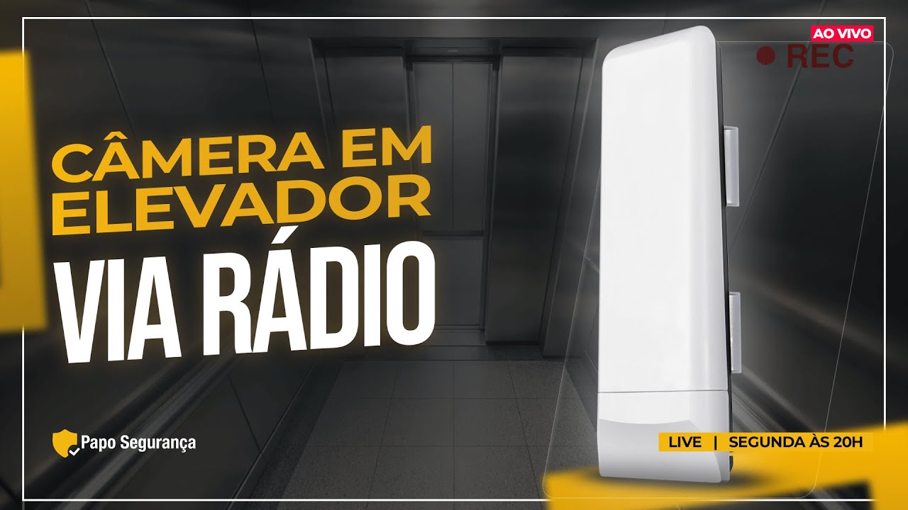 🟢 Câmera em Elevador via Rádio.