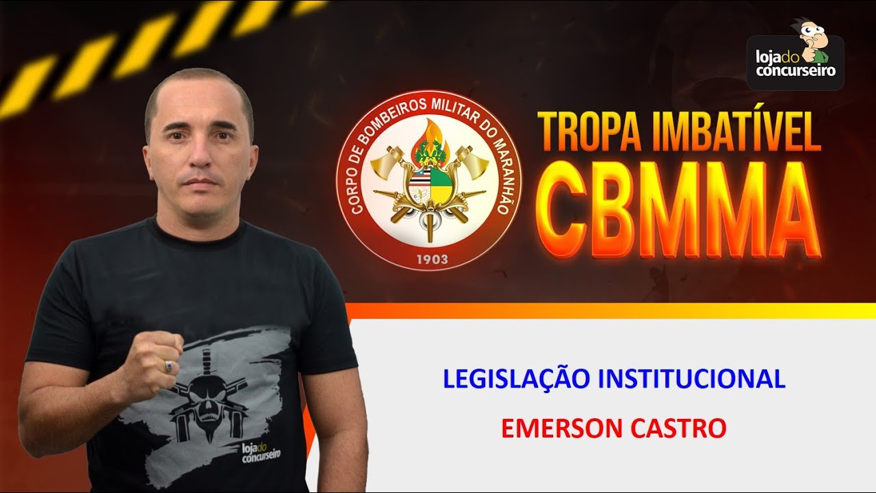 CBMMA 2023 - #01 Legislação Institucional - Emerson Castro