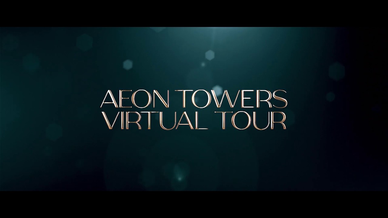 Aeon Towers - Virtual Tour Series 1