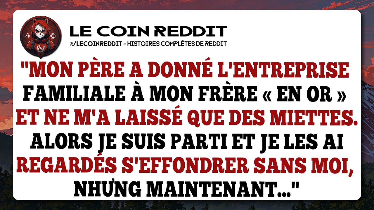 Mon père a donné l'entreprise familiale à mon frère « en or » et ne m'a laissé que des miettes.
