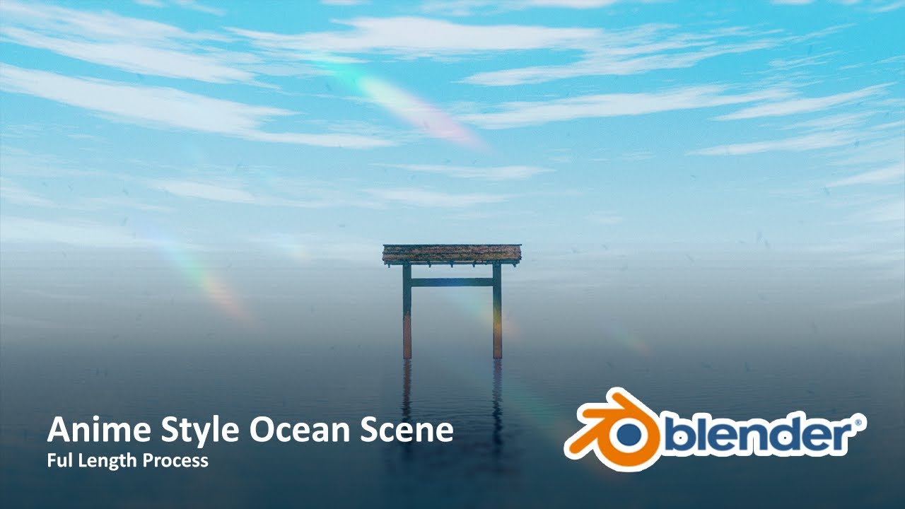 Making Anime Style Ocean Scene in Blender