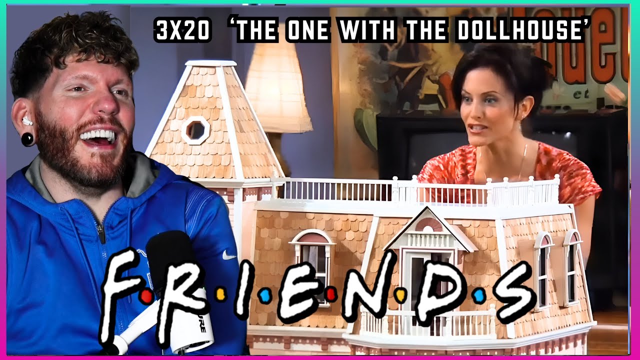 FIRST TIME WATCHING Friends REACTION 3x20 'The One with the Dollhouse’ 