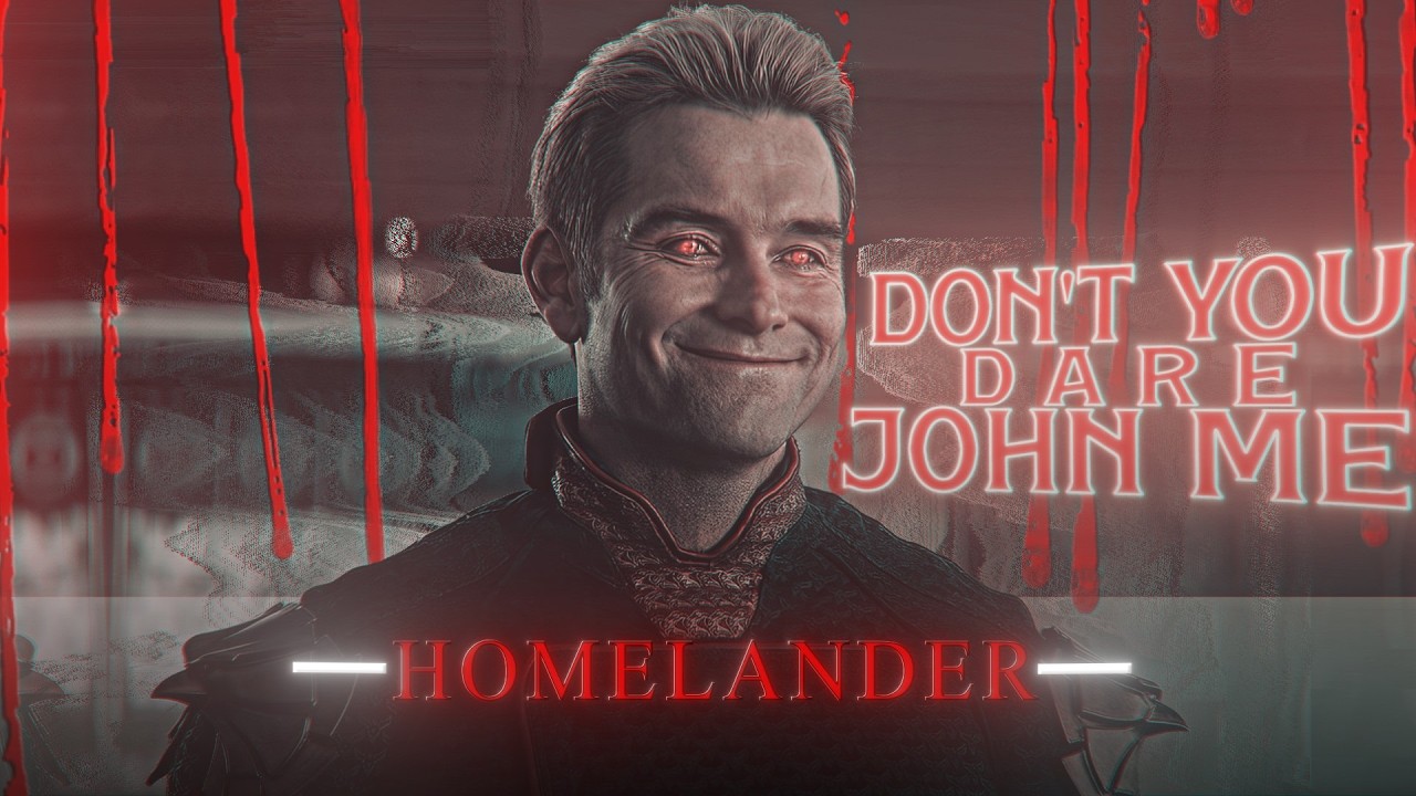 Homelander | The BOYS | jessie | EDIT | HD60FPS