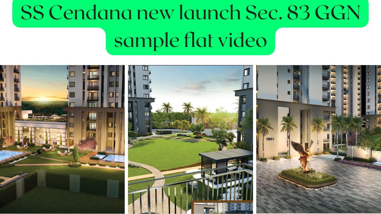 𝐒𝐒 𝐂𝐞𝐧𝐝𝐚𝐧𝐚 𝐑𝐞𝐬𝐢𝐝𝐞𝐧𝐜𝐞𝐬 Sector 83 New Gurgaon Sample Flat
