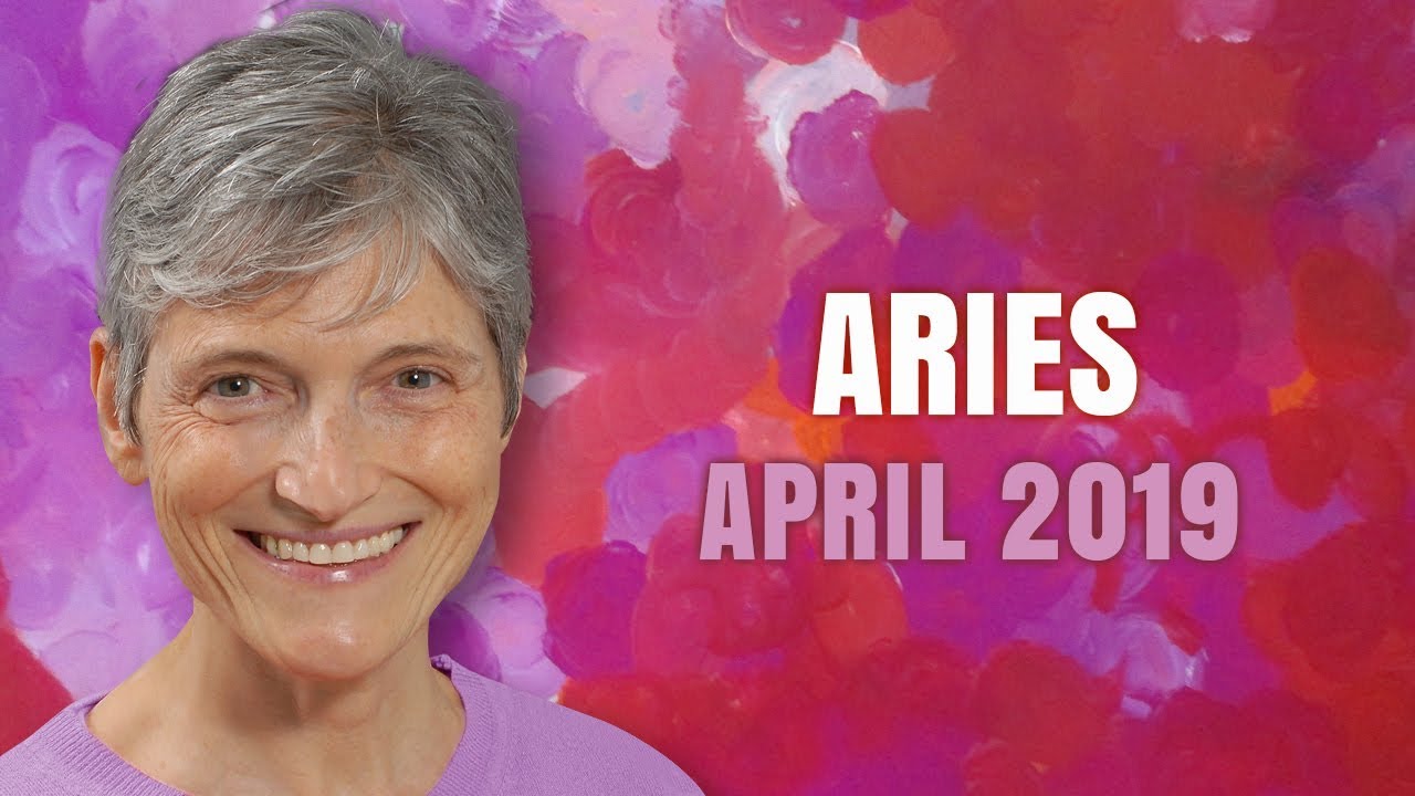 Aries April 2019 Horoscope Forecast - Unlimited Possibilities this Month!