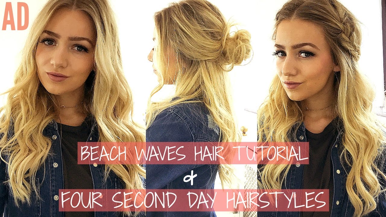 HOW TO: Beachy Waves Hair Tutorial & 4 Second Day Hairstyles / AD
