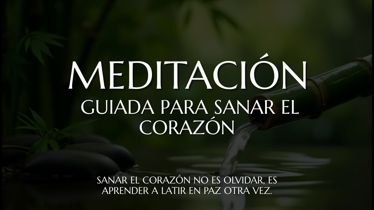 ✨  MEDITACIÓN Guiada para SANAR tu CORAZÓN | Alivio para el Dolor Emocional | Soluna Alma