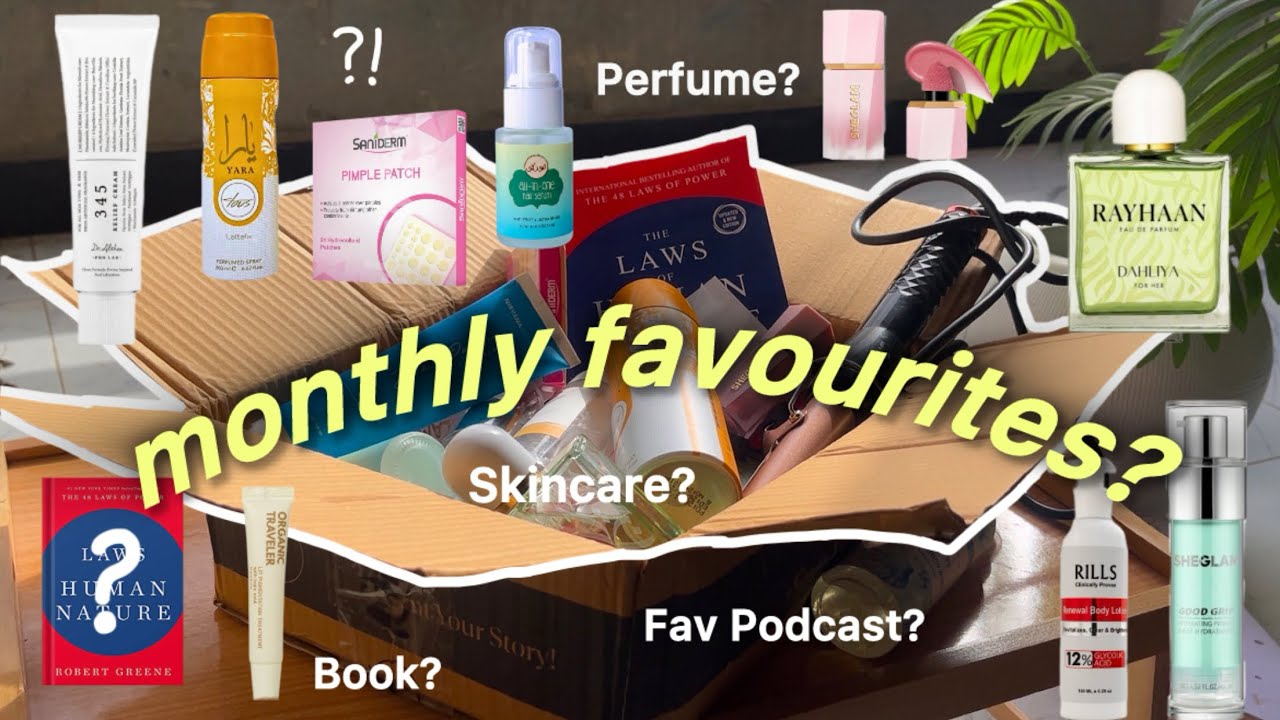 Monthly Favourites 📦 | Makeup, Books, Skincare, Podcasts