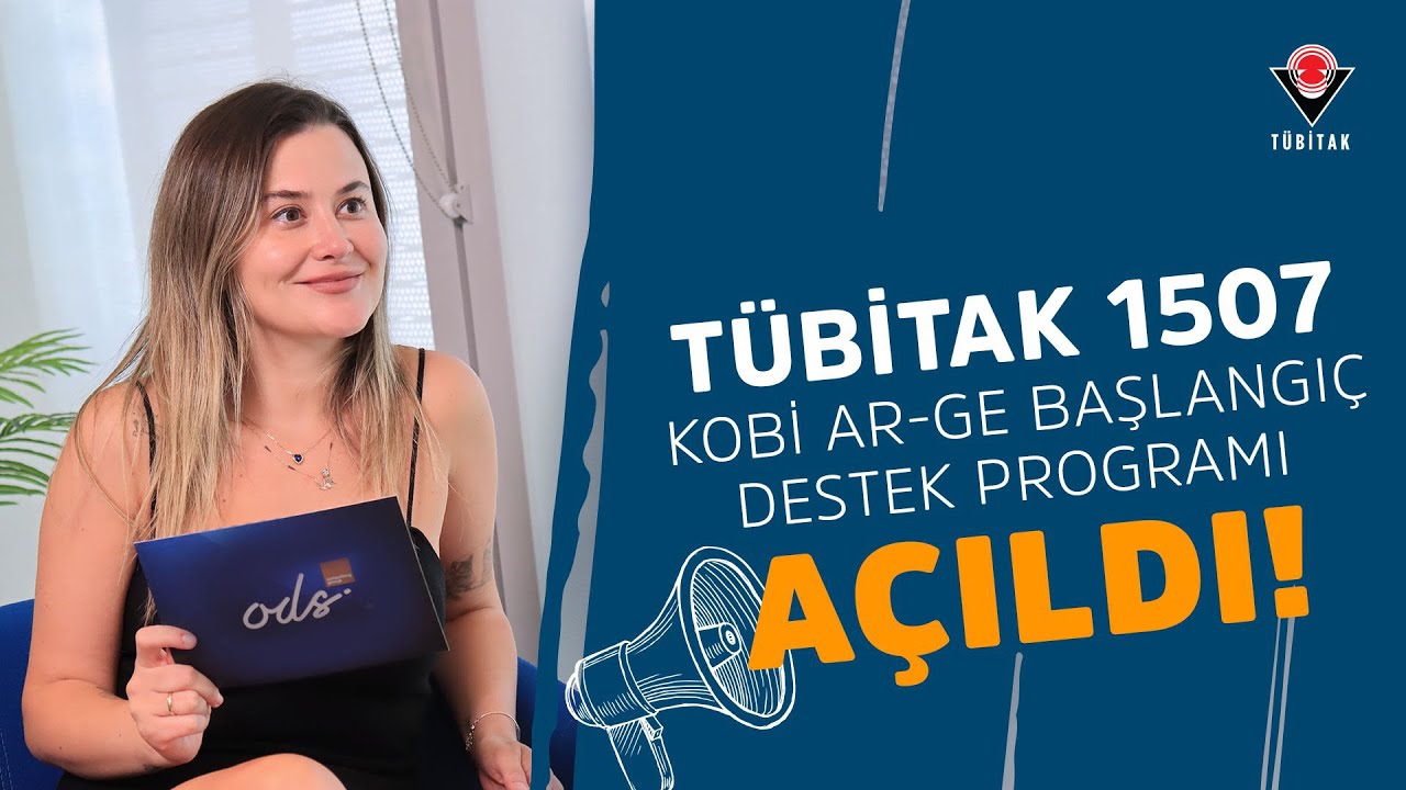 TÜBİTAK TEYDEB 1507-KOBİ Ar-Ge Başlangıç Destek Programı Açıldı!