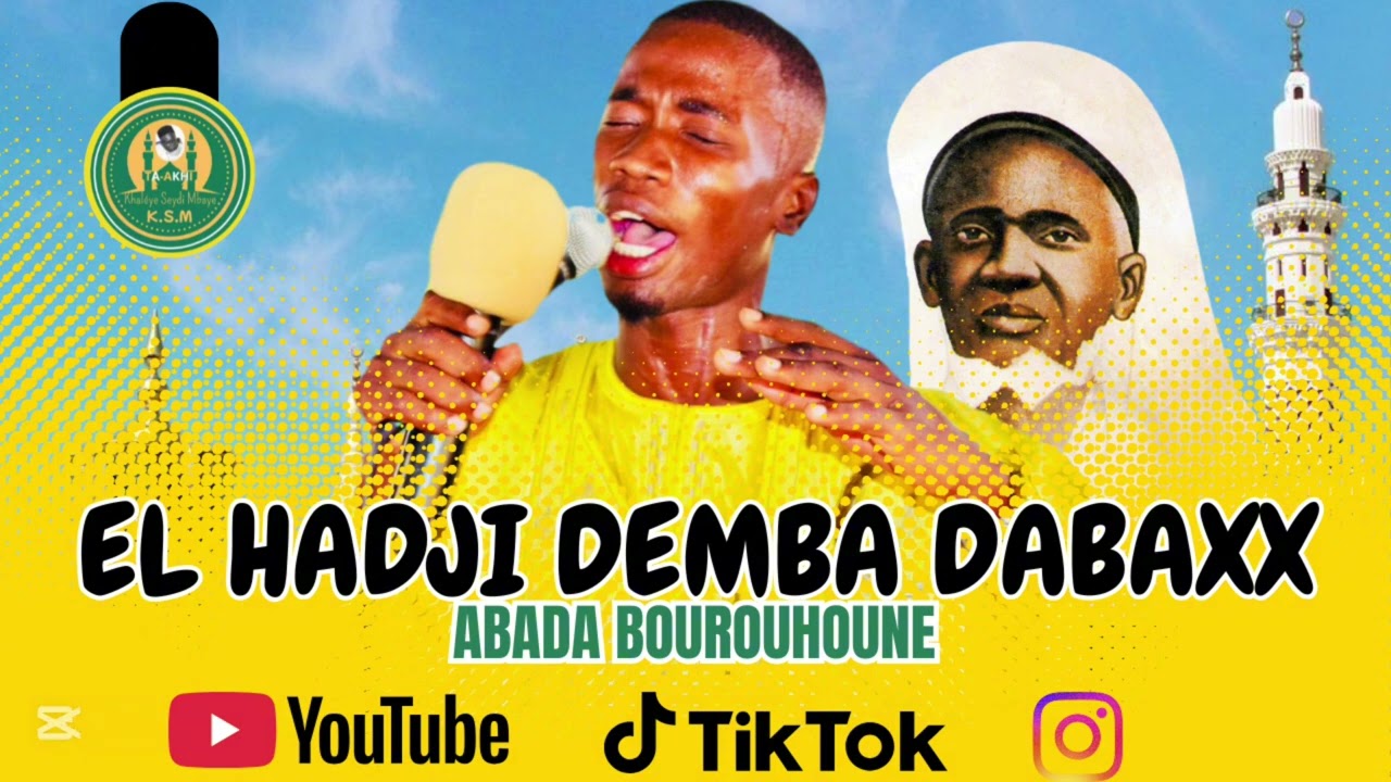 EL HADJI DEMBA DABAXX - ABADA BOUROUKHOUNE 🥰 OHH C’EST ÉMOUVANT 