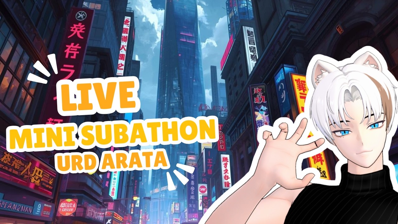 Mini subathon - Urd Arata