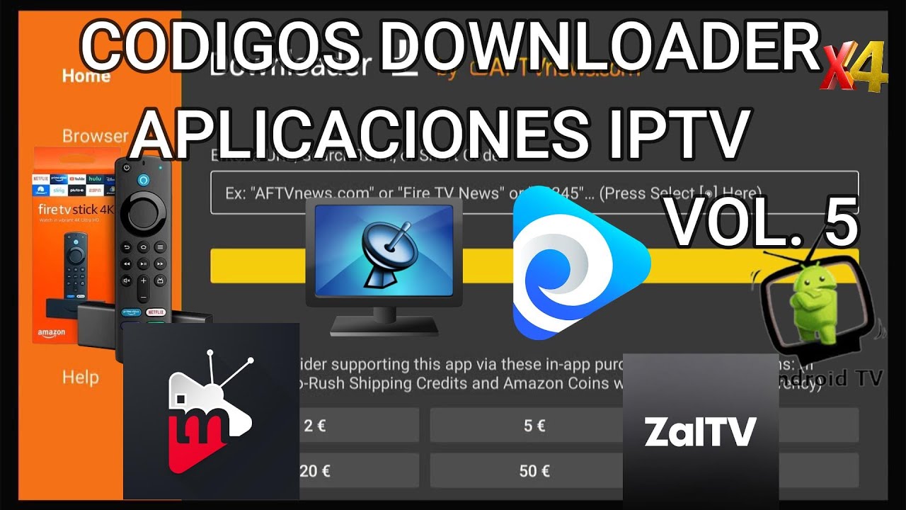 MEJORES CODIGOS DOWNLOADER, CODIGOS APLICACIONES PARA LISTAS IPTV VOL5.PARA FIRE TV Y ANDROID TV.