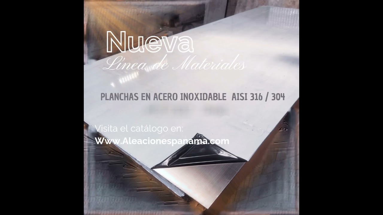 Laminas Inox AISI 316 A240, Brillo todo lado No.4 Calibre: 14, 16, 18, Mide: 48&rdquo;x 120&rdquo;. 📲 6617-1966.