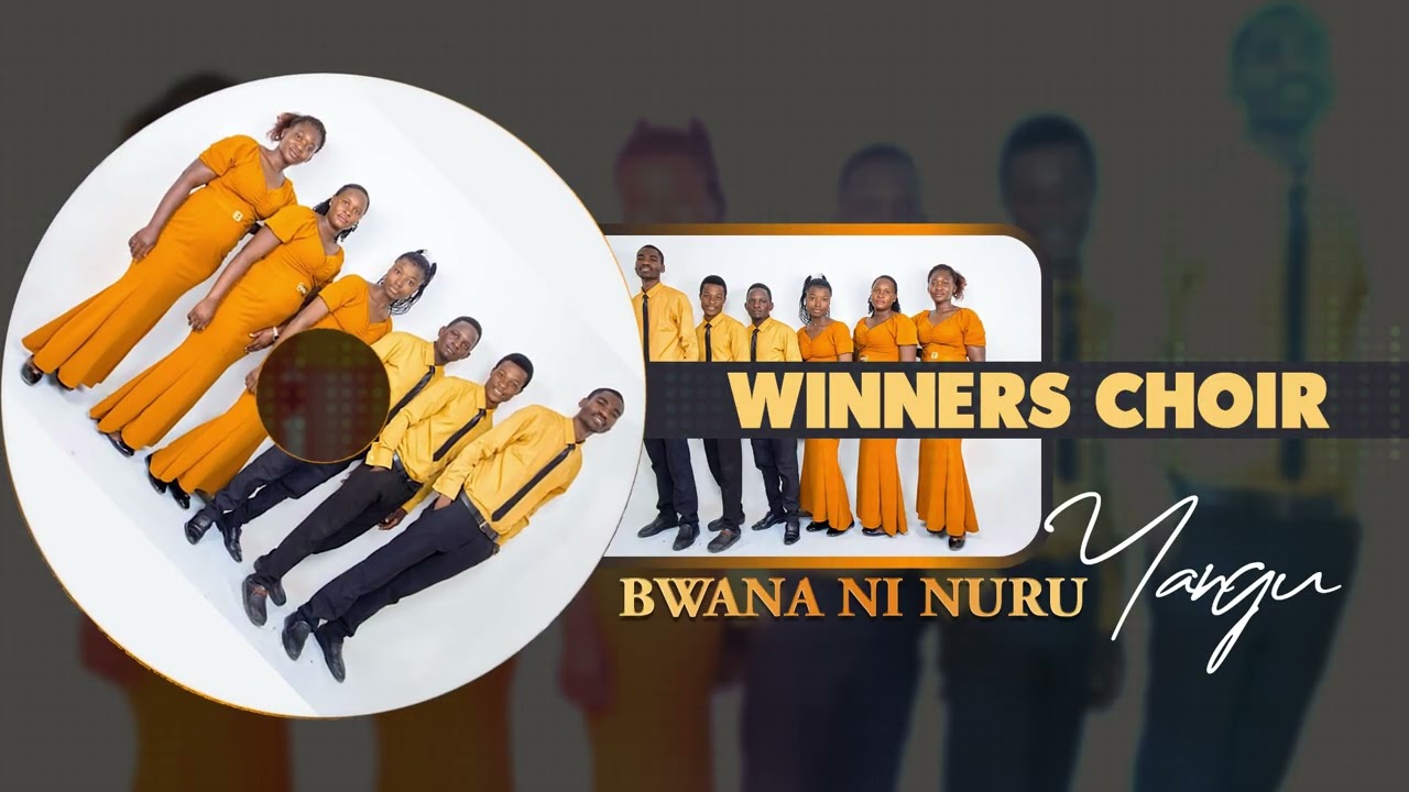 WINNERS GOSPEL CHOIR MBEYA || BWANA NI NURU YANGU (Official Audio)