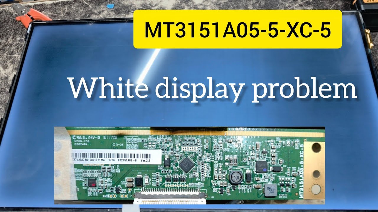 MT3151A05-5-XC-5 T-CON Board White Screen Problem Fix | LED TV Repair in Hindi