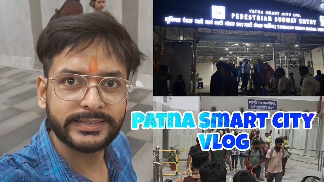 Patna Smart City Vlog | Bihar First Underground  Tunnel | Bihar First Subway Now Open