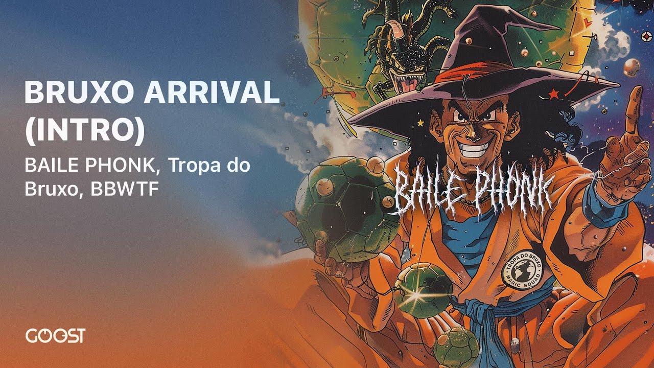 BAILE PHONK, Tropa do Bruxo, BBWTF - BRUXO ARRIVAL INTRO (Offical Audio)