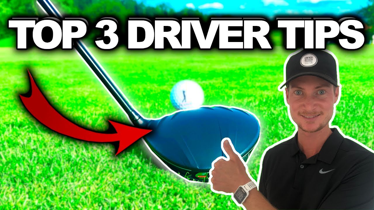 Golf - TOP 3 Driver Tipps | Golfschwung Training in deutsch 