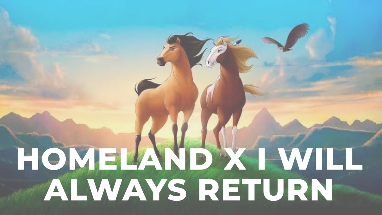 HOMELAND x I WILL ALWAYS RETURN (from 