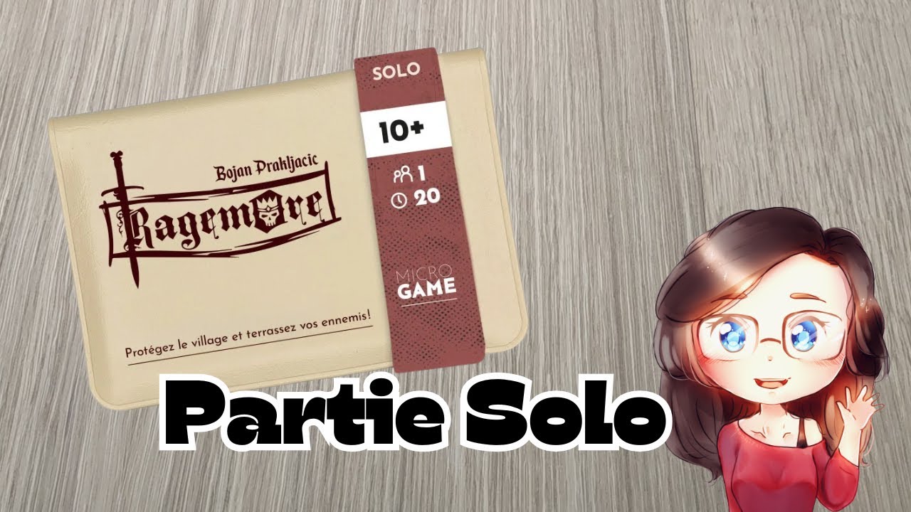 RAGEMORE - Microgame Solo - Partie solo