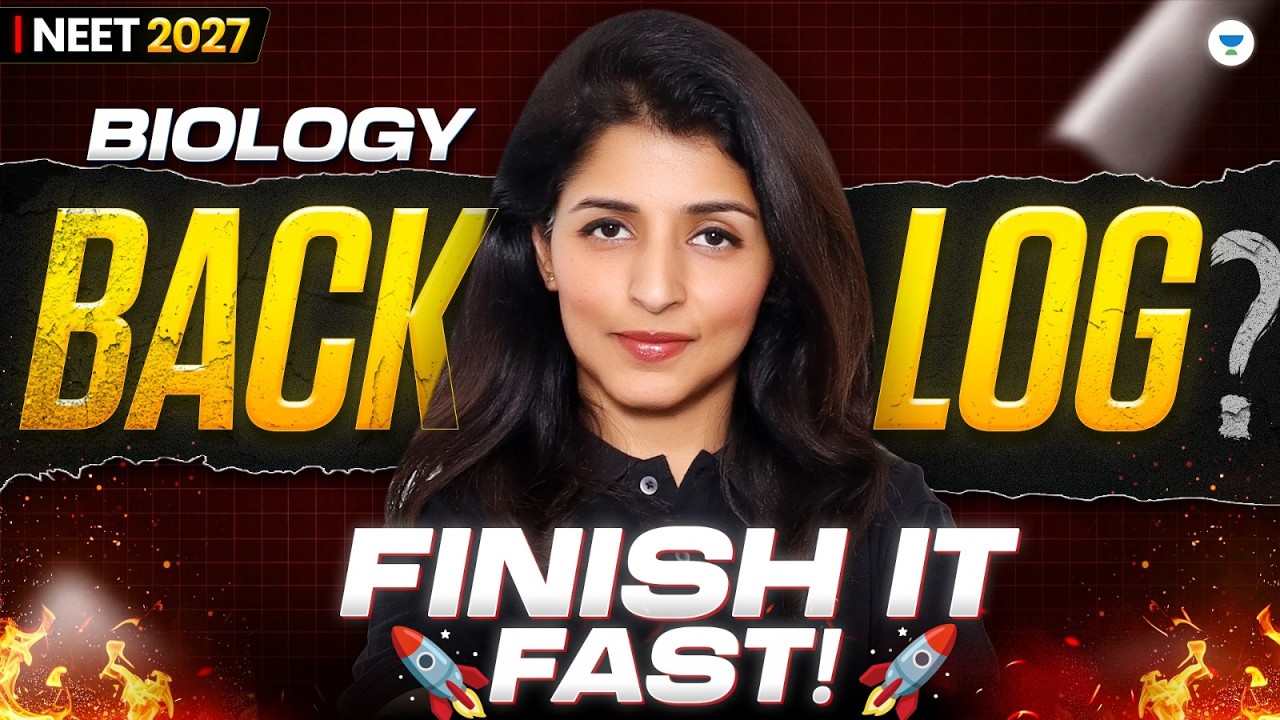 Fastest Way To Complete Biology Backlog | NEET 2027 | Tina ma'am