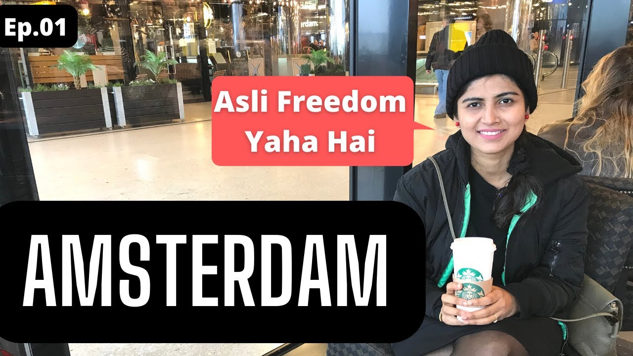 Exploring Amsterdam with an Indian Ep01|Europe travel vlog |Videshi Indian