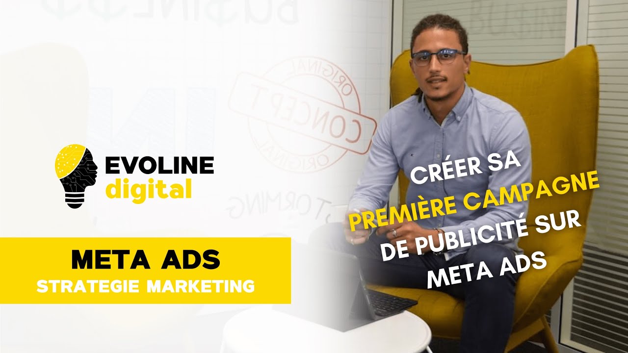 Facebook Ads 2022 - Guide complet pour cr&eacute;er sa premi&egrave;re campagne de publicit&eacute; Facebook