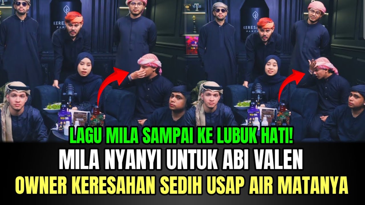AUTO BAPER! Mila Nyanyi Untuk Abi Valen, Owner Keresahan Sedih Usap Air Matanya!