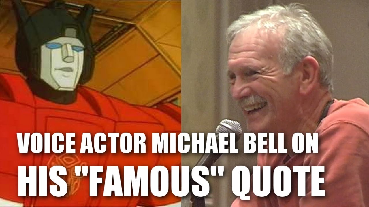 Michael Bell on Possibly His Most Famous Quote - Transformers & GI Joe Voice Actor Shares VO Advice.