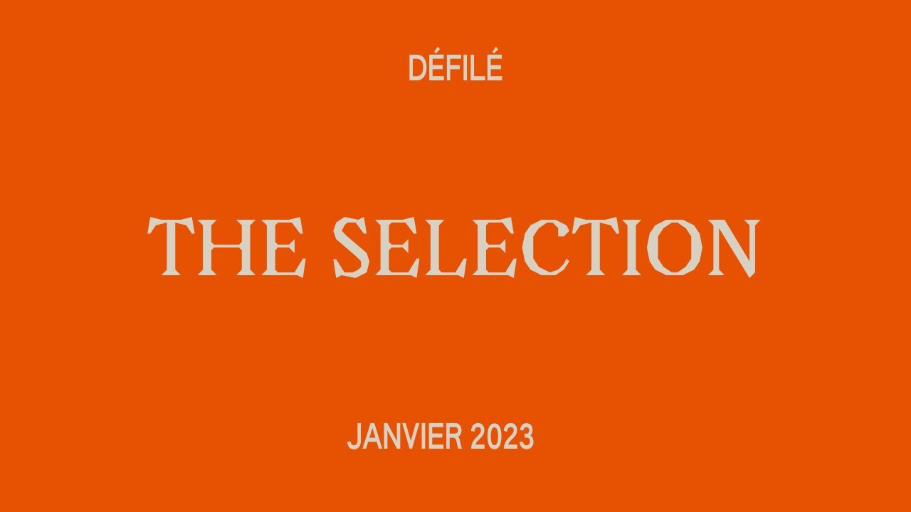 Défilé 'The Selection' - Janvier 2023 - Salon International de la Lingerie