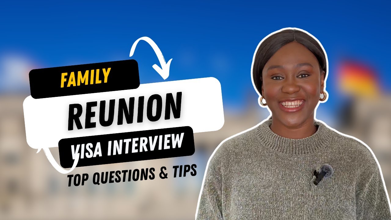 Top Family Reunion Visa Interview Questions for Germany