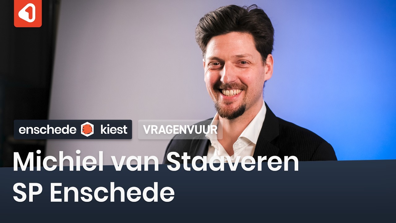 Vragenvuur: Michiel van Staaveren (SP Enschede) | Gemeenteraadsverkiezingen 2026