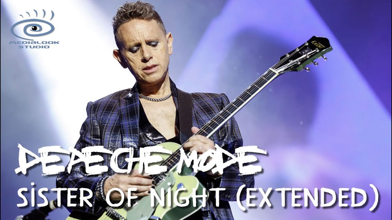 Depeche Mode - Sister Of Night (Medialook RMX 2020)