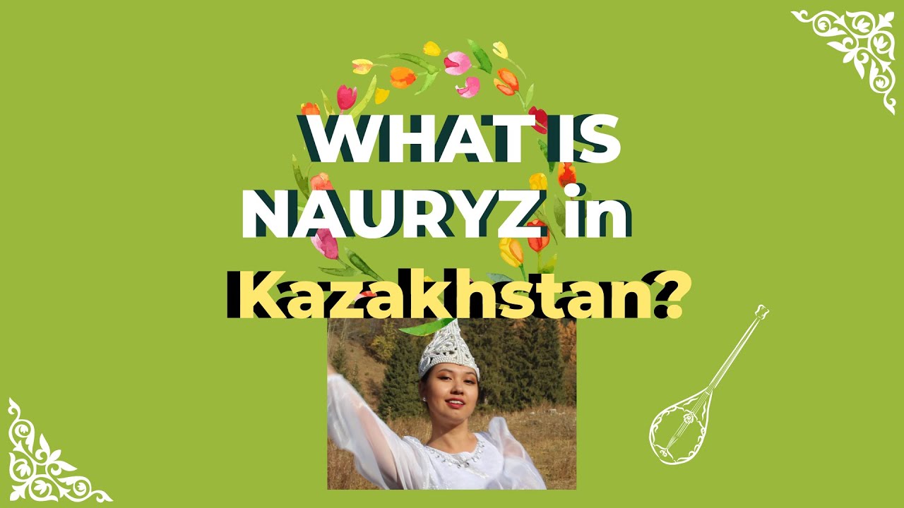 KAZAKH LANGUAGE | WHAT IS NAURYZ CELEBRATION | LESSON - 5 | Easy learning language