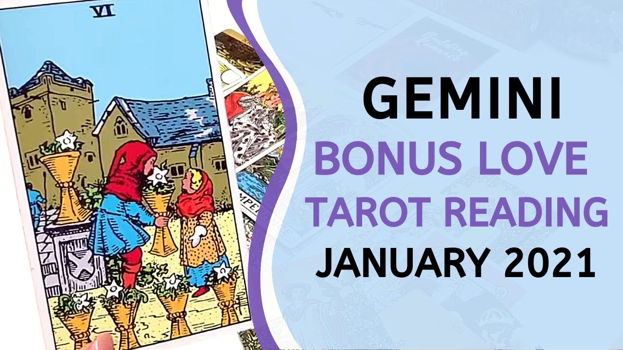 GEMINI BONUS ❤️ Surprise Visitor 😮 & Sweet Romance! 🥰 ~ Love Tarot Reading January 2021