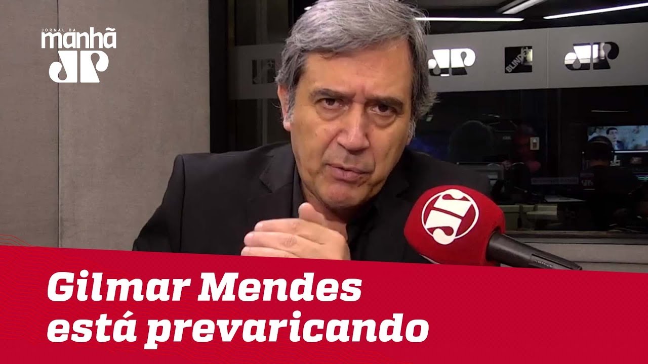 Gilmar Mendes está prevaricando | #MarcoAntonioVilla