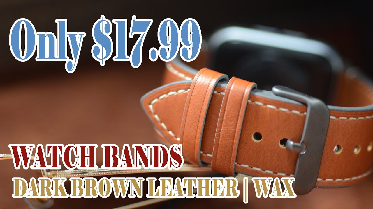 Best Apple Watch Bands (LIGHT BROWN LEATHER | WAX)