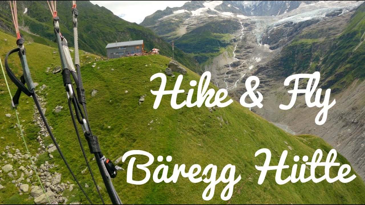 Hike & Fly Bäregg Hütte