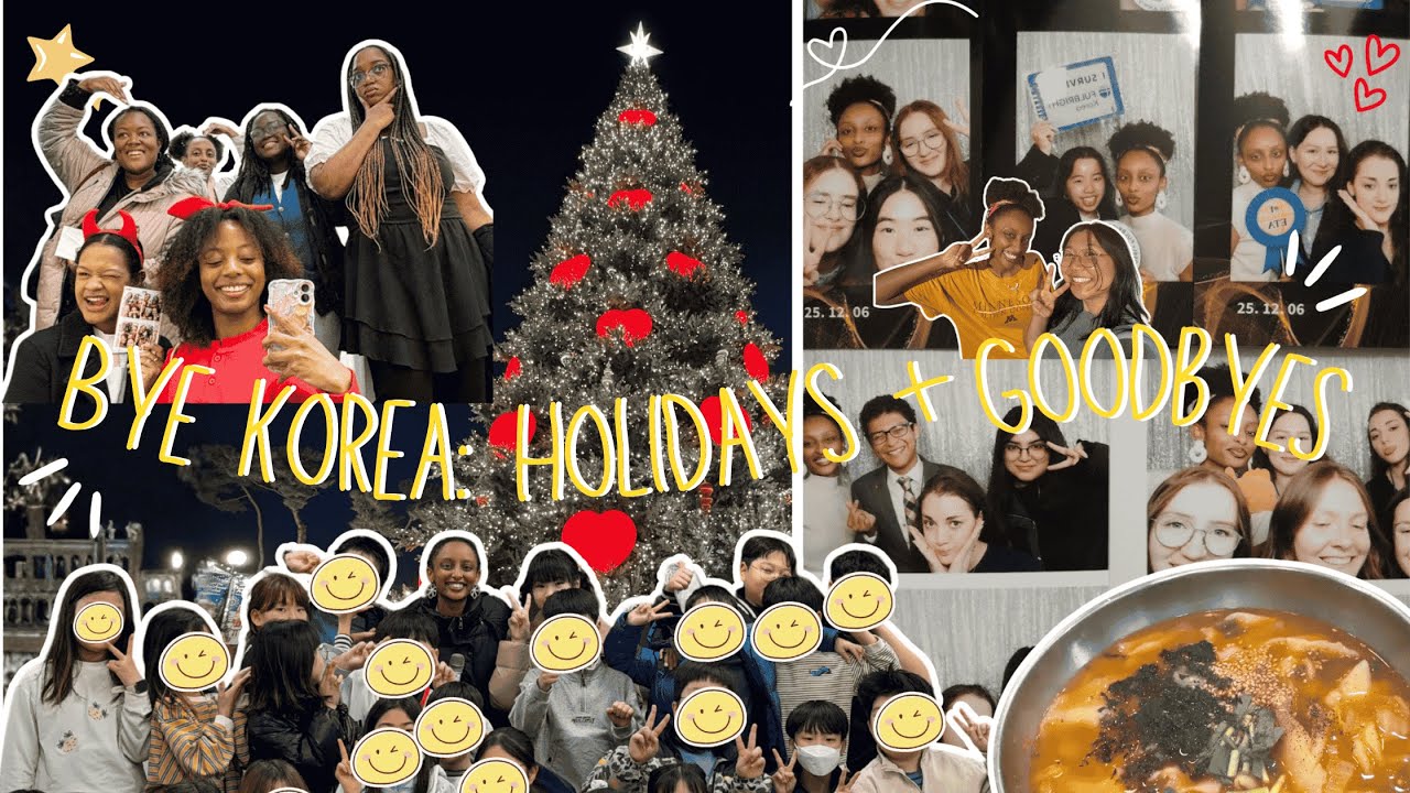Bye Korea: Holidays & Goodbyes as a 2025 Fulbright South Korea ETA