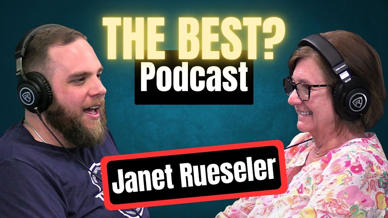 The Best? Podcast Ep. #11 - Janet Rueseler