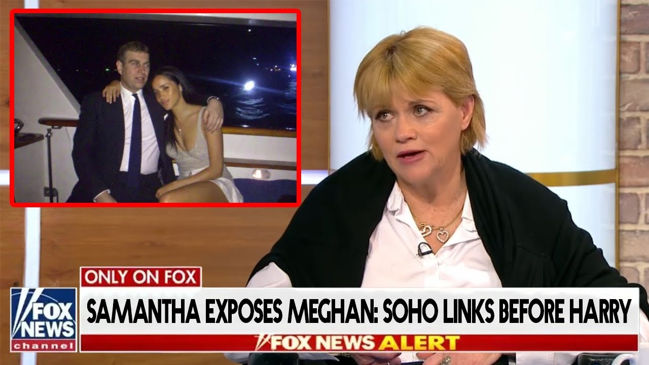 Samantha Markle Exposes Meghan as Andrew Testimony Claims Markus Linked Her to Soho Circles B4 Harry