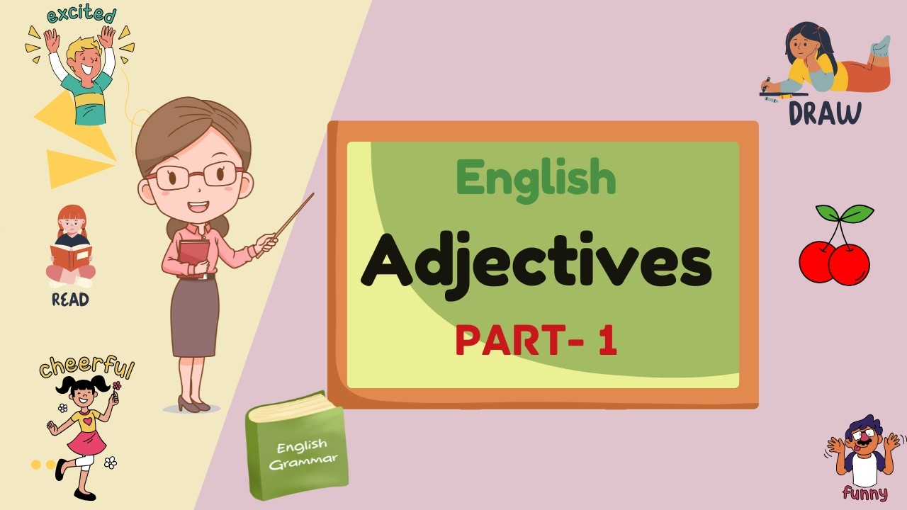 Learn Adjectives in English - Part 1 | Grammar Made Easy
