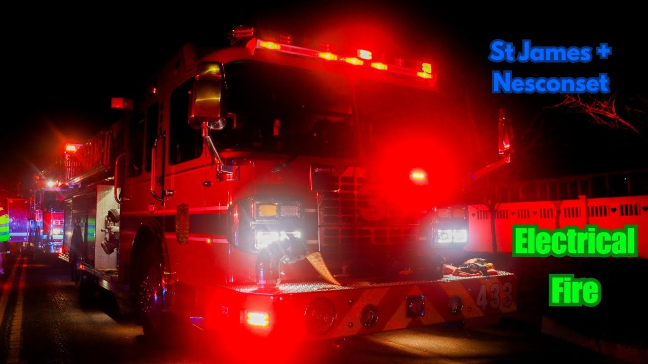 EARLY ARRIVAL: St James & Nesconset FDs On Scene Of An Electrical Fire In St James • 02/28/2026