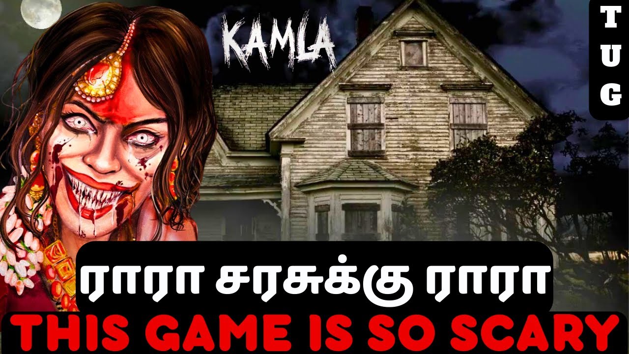 SCARIEST INDIAN HORROR GAME | KAMLA TAMIL | Full Gameplay Walkthrough
